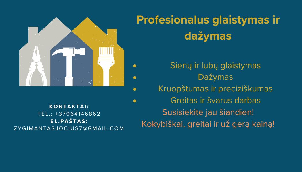 Profesionalus glaistymas ir dažymas